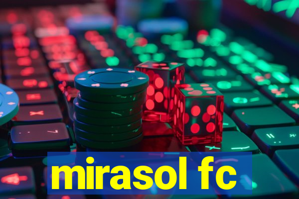 mirasol fc